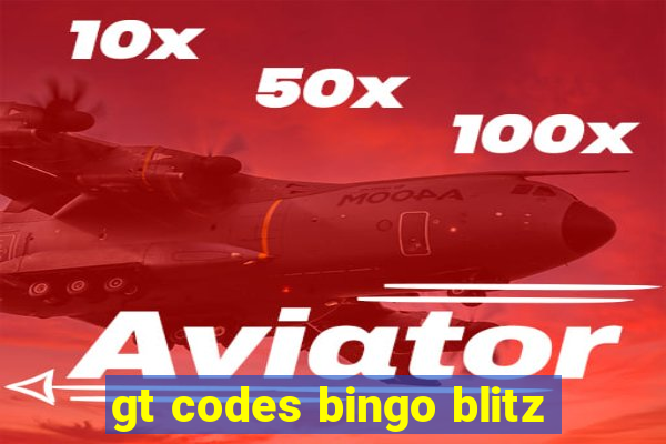 gt codes bingo blitz